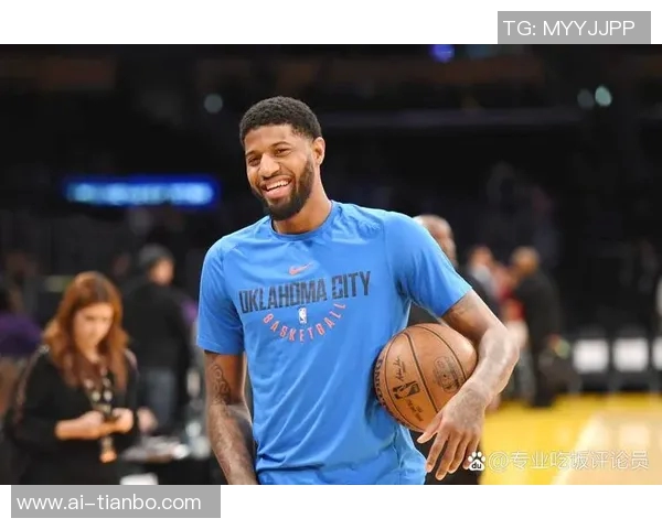 乔治离开快船的决定愈发显得明智球队未来需重新审视方向